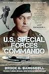 U.S. Special Forces Commando by Brook G. Bangsbøll U.S. Special Forces Commando by Brook G. Bangsbøll