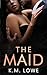 The Maid