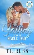 Sailing with the Single Dad