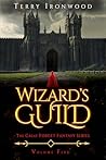 Wizard's Guild (The Great Forget Fantasy, #5)