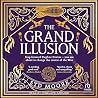 The Grand Illusion
