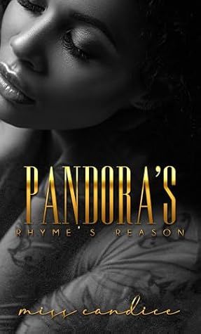 PANDORA'S: Rhyme's Reason (Soul Ties)