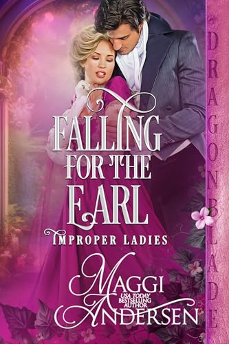 Falling for the Earl (Improper Ladies #2)