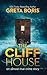 The Cliff House (An Almost ...