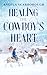 Healing the Cowboy's Heart