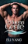 Sr. Buena Gente (Spanish Edition)