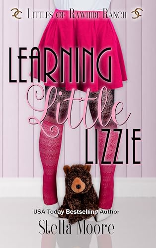 Learning Little Lizzie (Littles of Rawhide Ranch #2)
