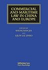 Commercial and Maritime Law in China and Europe (Maritime and Transport Law Library)