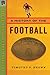 A History of the Football by Timothy Brown