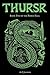 Thursr: Book Two of the Nor...