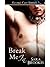Break Me In (Geek Kink #3)