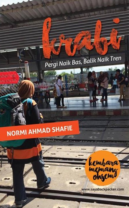 Krabi: Pergi Naik Bas, Balik Naik Tren