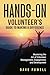 Hands-On: The Volunteer’s G...
