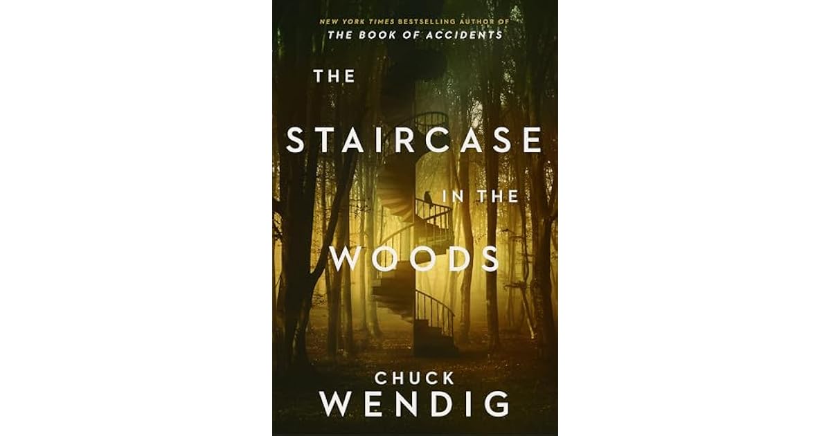 Book giveaway for The Staircase in the Woods by Chuck Wendig Dec 17-Jan