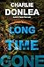 Long Time Gone