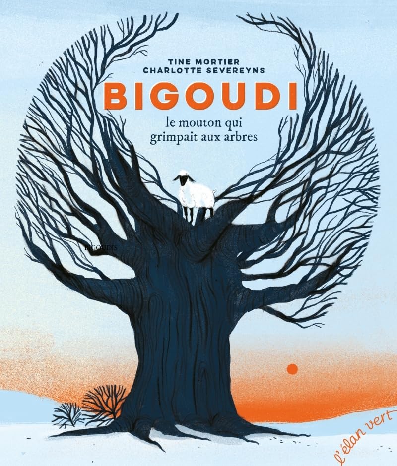 Bigoudi, le mouton qui grimpait aux arbres (Hardcover)