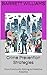 Crime Prevention Strategies: From Community Policing to Predictive Analytics (Crime Unraveled: The Intricacies of Criminology Book 13)