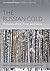 The Russian Cold: Histories...