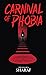 Carnival of Phobia by Sharaf