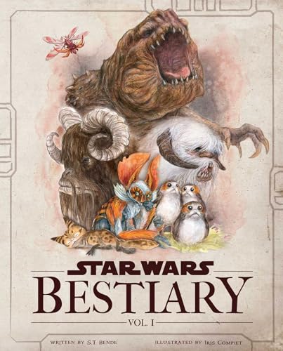 Star Wars Bestiary, Vol. 1: Creatures of the Galaxy (Hardcover)