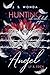 Ich werde dich jagen (Hunting Angel #1)