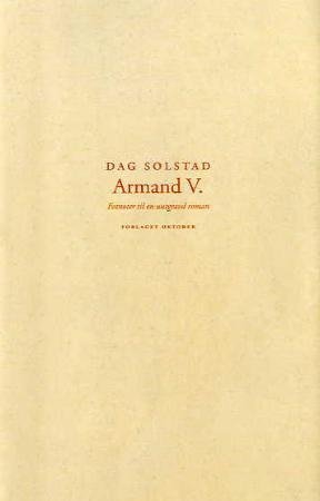 Armand V. - Fotnoter til en uutgravd roman