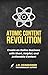 Atomic Content Revolution: ...