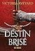 Destin brisé