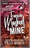 Book cover for Forever Masked & Mine
