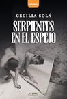 Serpientes en el espejo Serpientes en el espejo