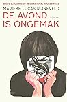 De avond is ongemak by Lucas Rijneveld