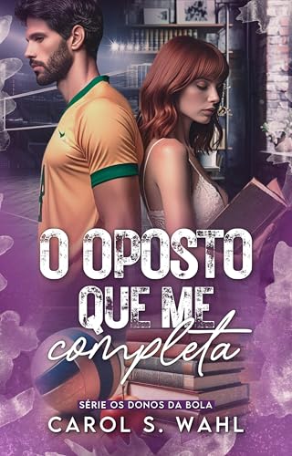 O Oposto que me Completa (Portuguese Edition)