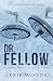 Dr. Fellow (Midtown Memorial #3)