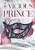Vicious Prince by Rina Kent Vicious Prince by Rina Kent
