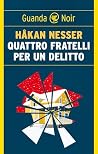 Quattro fratelli ...