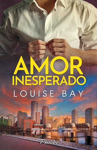 Portada de Amor inesperado, de Louise Bay