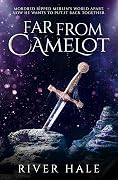 Far From Camelot