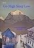 Go High Sleep Low by Stephen Faulds