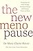 The New Menopause