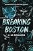 Breaking Boston