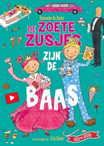 De Zoete Zusjes zijn de baas (Dutch Edition)