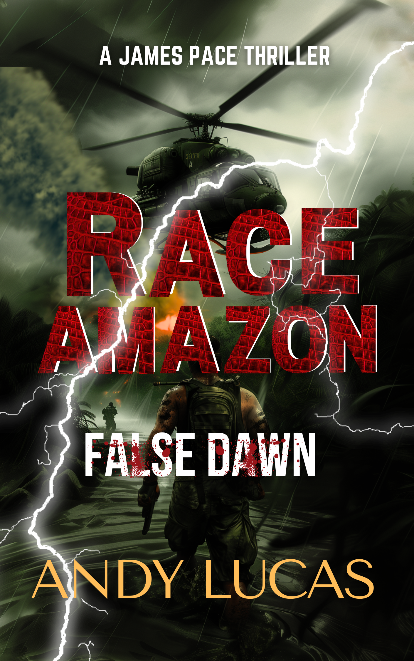 RACE AMAZON: False Dawn (James Pace Book 1)