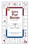 Let's Play Doctor...