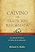 Calvino y la Tradicion Refo...