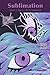 Sublimation: Volume 1, Issu...