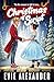 Christmas off Script: A Friends to Lovers, Steamy Romantic Comedy (Foxbrooke Book 5)