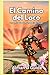 El Camino del Loco by Alman D Guide