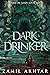 Dark Drinker (Gunmetal Gods...
