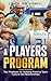 A Players Program: The Play...
