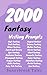 2000 Fantasy Writing Prompts